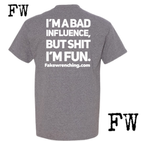 Bad influence unisex t shirt
