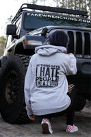 I hate people unisex grey hoodie