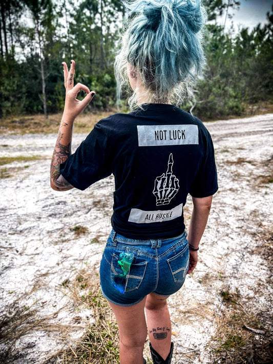 unisex t-shirt back — Not Luck, All Hustle Middle Finger