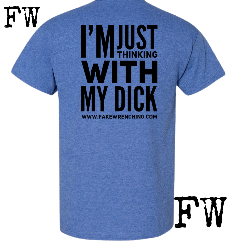 Thinking with my dick