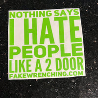 Hate people decal