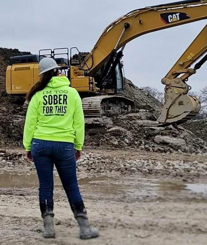 I'm too sober for this safety green hoodie